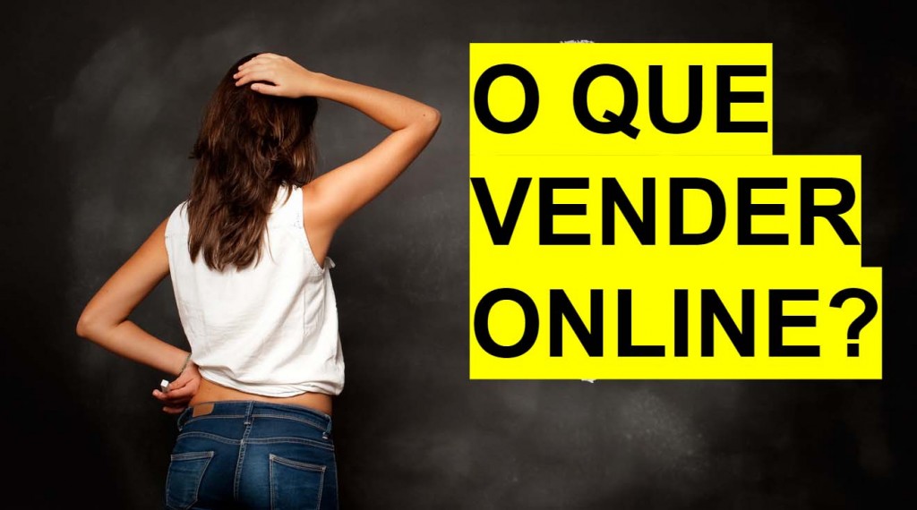 o que vender na internet em 2018 com pouco investimento